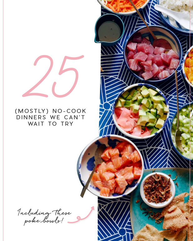 25 (Mostly) No-Cook Dinners We Can't Wait to Try_Promo