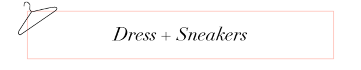 Text Slides Take 2_Dress + Sneakers